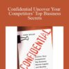 John Nolan – Confidential Uncover Your Competitors’ Top Business Secrets