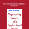 John Schaub – Negotiation for Real Estate Investors