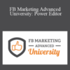 Jon Loomer – FB Marketing Advanced University: Power Editor