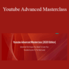 Jordan Mackey – Youtube Advanced Masterclass