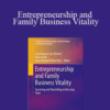 Jose Manuel & Others – Entrepreneurship and Family Business Vitality
