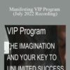 Joseph Alai – Manifesting VIP Program (July 2022 Recording)