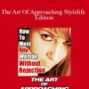Joseph Matthews – The Art Of Approaching Stylelife Edition