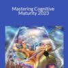 Joseph Riggio – Mastering Cognitive Maturity 2023