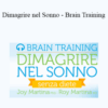 Joy Martina, Roy Martina – Dimagrire nel Sonno – Brain Training