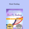 Joy Martina, Roy Martina – Heart Healing
