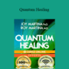 Joy Martina, Roy Martina – Quantum Healing