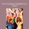 Joy of Life – Your Stockholm Nightlife Free Guide