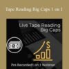Jtrader – Tape Reading Big Caps 1 on 1
