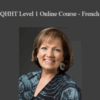 Julia Cannon – QHHT Level 1 Online Course – French