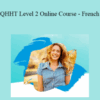 Julia Cannon – QHHT Level 2 Online Course – French