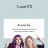 Julie Stoian – Funnel RX