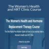 Justin Allan – The Women’s Health and HRT Clinic Course