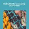 Justin & Kristin Duke – Profitable Homesteading Worksheets