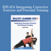 Justin Price – IDEAFit Integrating Corrective Exercise and Personal Training