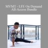 KELLEN MILAD – MVMT – LFE On Demand – All-Access Bundle