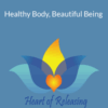Kate Freeman – Healthy Body, Beautiful Being