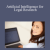 Kathy Dugan – Artificial Intelligence for Legal Research