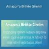 Kaya Online – Amazon’a Birlikte Girelim