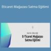 Kaya Online – Eticaret Mağazası Satma Eğitimi