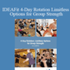Keli Roberts – IDEAFit 4-Day Rotation Limitless Options for Group Strength