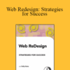 Kelly Goto – Web Redesign: Strategies for Success