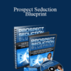 Kevin Nations – Prospect Seduction Blueprint