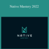 Kody Knows – Native Mastery 2022