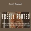 Kori Meloy – Freely Rooted