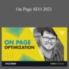 Kyle Roof – On Page SEO 2021