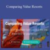 LJ Johnson – Comparing Value Resorts