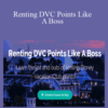 LJ Johnson – Renting DVC Points Like A Boss