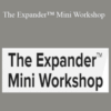 Lacy Phillips – The Expander™ Mini Workshop