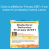 Lane Pederson – Dialectical Behavior Therapy (DBT): 4-day Intensive Certification Training Course