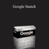 Latif – Google Snatch