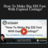 Laura Duggan – How To Make Big $$$ Fast With Expired Listings!