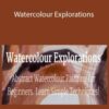 Laura Horn – Watercolour Explorations