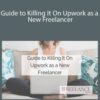 Laura Pennington – Guide to Killing It On Upwork as a New Freelancer
