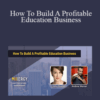 Laura Roeder – How To Build A Profitable Education Business