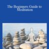 Laura Watson – The Beginners Guide to Meditation
