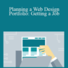 Lauren Bacon – Planning a Web Design Portfolio: Getting a Job