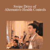 Lawrence Bernstein – Swipe Drive of Alternative-Health Controls