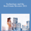 Lee Arnold – Technology and the Real Estate Investor 2021