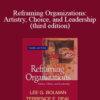 Lee Bolman and Terrence Deal – Reframing Organizations: Artistry, Choice, and Leadership (third edition)