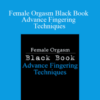 Lee Jenkins – Female Orgasm Black Book Advance Fingering Techniques