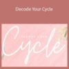 Leisha Drews – Decode Your Cycle