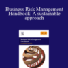 Linda S. Spedding & Adam Rose – Business Risk Management Handbook: A sustainable approach