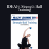Lorne Goldenberg – IDEAFit Strength Ball Training