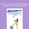 Lorne Goldenberg – IDEAFit Tricks Toys and Advanced Variables for Strength Training