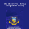 Louis Lautman – The YES Movie – Young Entrepreneur Society